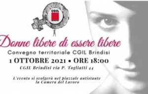 CGIL: Venerdì 1 convegno su “Donne libere di essere libere”