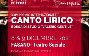 Premio Internazionale di Canto Lirico Borsa di studio Valerio Gentile: l’8 e 9 dicembre la XXIV edizione  al Teatro Sociale di Fasano