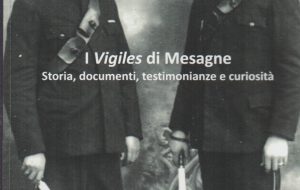 Sabato 20 novembre si presenta il volume “I Vigiles di Mesagne”