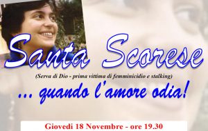Giovedì 19 a Latiano “Quando l’amore Odia, sulle tracce di Santa Scorese”