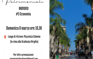 Domenica 6 marzo il terzo appuntamento con le Passeggiate Patrimoniali a Brindisi