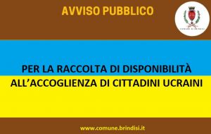 Il Comune di Brindisi pubblica Avviso pubblico per la raccolta della disponibilità all’accoglienza di cittadini ucraini