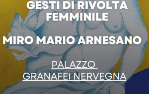 Gesti di rivolta femminile: dall’8 Marzo a Palazzo Nervegna in mostra le opere di Miro Mario Arnesano
