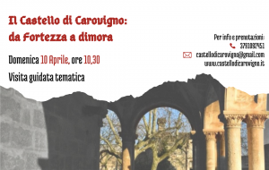 Il Castello di Carovigno, da Fortezza a dimora: visita tematica domenica 10 aprile