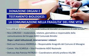 Sabato 14 a Mesagne  A Mesagne corso per la Formazione Professionale Continua dei Giornalisti su Testamento biologico e Donazione Organi.