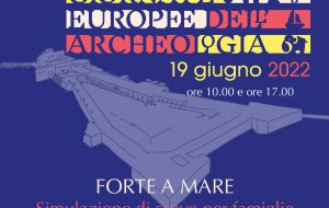 Il 19 giugno Forte a Mare celebra le Giornate Europee dell’Archeologia