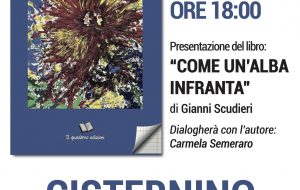 Sabato 10 a Cisternino si presenta il libro “Come un’alba infranta” di Gianni Scudieri