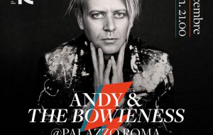 Musica: a Palazzo Roma arriva il Glam di Bowie con Andy dei Bluvertigo