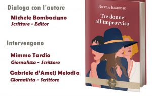 Il 15 Dicembre Nicola Ingrosso presenta a Brindisi “Tre donne all’improvviso”
