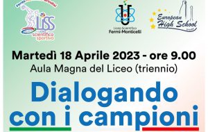 Il Liceo “Fermi-Monticelli” dialoga con i campioni