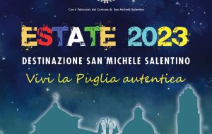 Estate 2023: Destinazione San Michele Salentino. Vivi la Puglia autentica