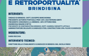 Virtuosità e Retro-portualità Brindisina: se ne parla il 27 novembre in un convengno organizzato da Scandiuzzi