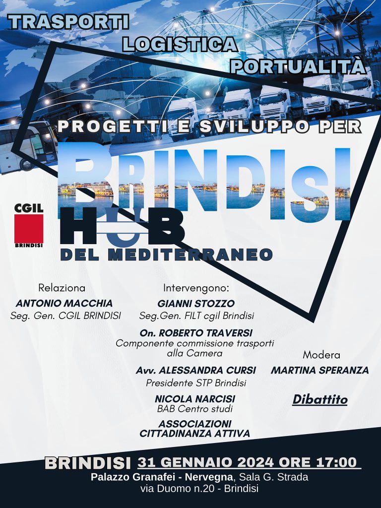 Trasporti, logistica, portualità progetti e sviluppo per Brindisi “Hub del Mediterraneo”: se ne discute mercoledì 31 a Palazzo Nervegna