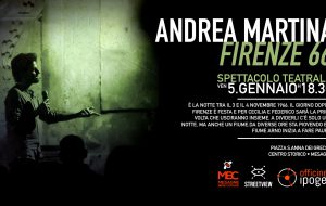 Venerdì 5 alle Officine Ipogee “Firenze 66” il nuovo spettacolo teatrale di Andrea Martina