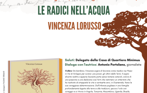Pagine Erranti: sabato 2 marzo si presenta il libro “Le Radici nell’Acqua” di Vincenza Lorusso