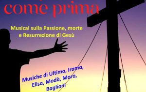Mai più come prima: a San Pietro il musical sulla Passione di Cristo