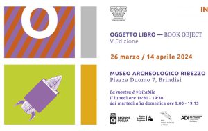 Dal 26 Marzo al Museo Ribezzo la mostra biennale “Oggetto Libro”