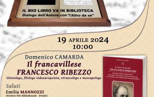 Il mio libro va in biblioteca: al Museo Ribezzo si presenta il libro “Il francavillese Francesco Ribezzo” di Domenico Camarda