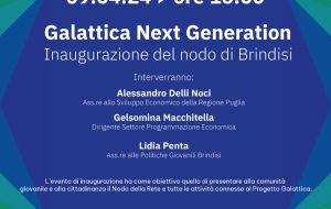 Martedì 9 si inaugura il nodo di Brindisi del Progetto Galattica