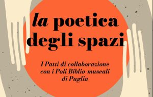Giovedì 18 aprile al Mediaporto si fa il punto sui Patti di Collaborazione con i Poli Biblio Museali di Puglia
