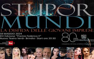 Confindustria Brindisi: sabato 18 il premio “Stupor Mundi”, la disfida delle giovani imprese
