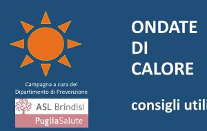 Ondate di calore su Brindisi e provincia: soggetti a rischio, cosa fare e a chi rivolgersi. I consigli dell’Asl