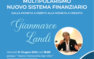 Multipolarismo e nuovo sistema finanziario: se ne parla stasera alla San Vito con Gianmarco Landi