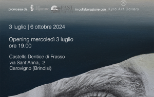 Mercoledì 3 luglio al Castello di Carovigno si inaugura la mostra “Nelle nostre stanze” di Giuseppe Ciracì