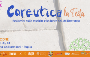 Tutto pronto per la X edizione di Coreutica: dal 14 al 20 luglio a San Vito dei Normanni