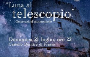 Il 21 luglio l’appuntamento “Luna al telescopio”, osservazioni astronomiche presso il Castello di Carovigno