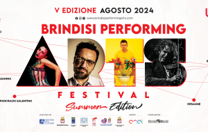 Dal 21 Agosto al 17 Novembre torna il Brindisi Performing Arts (BPA)