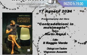 La Rassegna del Chiostro 2024: Sabato 17 agosto Martin Angiuli presenta “Contraddizioni in movimento”