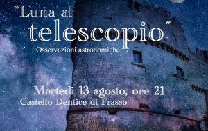 Le iniziative del Castello di Carovigno: caccia al tesoro e luna al telescopio