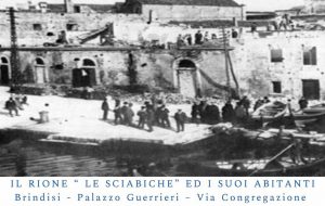 Il Rione Le Sciabbiche ed i suoi Abitanti: un evento per riscoprire frammenti d’identità  storica e culturale della Città di Brindisi