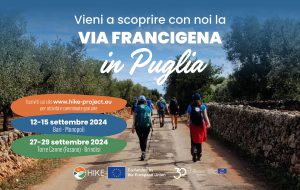 La Via Francigena torna in Puglia con il progetto HIKE 27-28-29 Settembre tappe nel brindisino