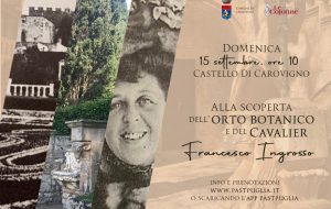 Alla scoperta dell’Orto Botanico e del Cavalier Francesco Ingrosso presso il Castello Dentice di Frasso