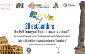 AppiaDay2024 BRINDISI: 20 settembre convegno “L’Appia…il nostro patrimonio” e Rievocazione Storica “Brundisium”