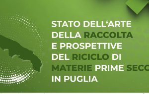 Martedì 12 alla Cittadella della Ricerca convegno sullo “Stato dell’arte della Raccolta e Prospettive del Riciclo di Materie Prime Seconde in Puglia”