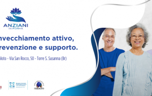 Parte a Torre S. Susanna “Anziani In-forma”: il progetto per un invecchiamento attivo e sicuro