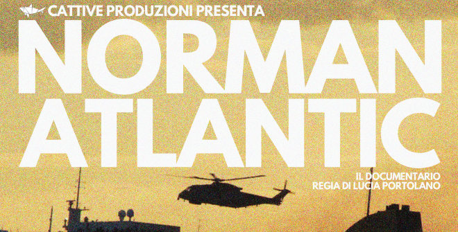 A dieci anni dal naufragio il 13 dicembre a Brindisi l’anteprima del documentario Norman Atlantic