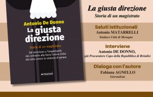 “La giusta direzione. Storia di un magistrato”: sabato 14 dicembre il libro del Procuratore De Donno fa tappa a Mesagne