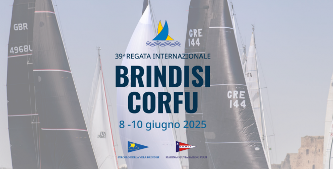 Al via le iscrizioni per la XXXIX Regata Internazionale Brindisi-Corfù. On line il bando di regata