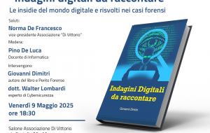 Indagini digitali da raccontare: venerdì 9 a Mesagne la presentazione del libro di Giovanni Di Mitri