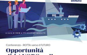 “Rotta verso il futuro – Opportunità di lavoro nella Cantieristica Navale” – Venerdì 16 maggio a Brindisi conferenza stampa di presentazione