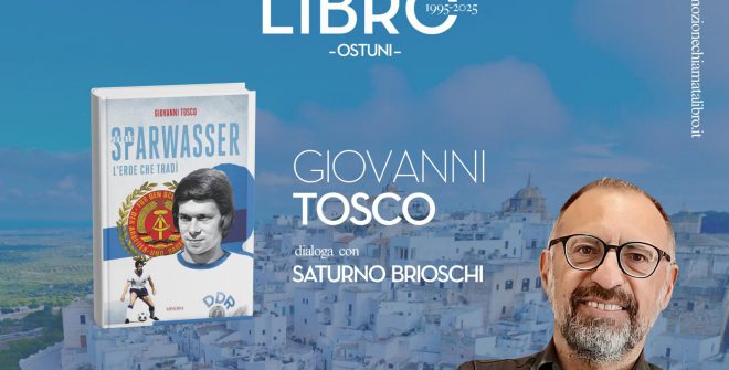 Anteprima di “Un’emozione chiamata libro”: Giovanni Tosco presenta “Sparwasser. L’eroe che tradì”