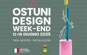 Coltivare le relazioni: dal 12 giugno prende il via l’Ostuni Design Week-End