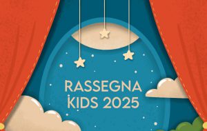 La Scena dei Ragazzi: al via la rassegna teatrale dedicata ai bimbi e alle famiglie