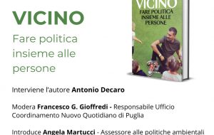 San Michele S.no: mercoledì 6 agosto Antonio Decaro presenta il suo libro: “Vicino. Fare politica insieme alle persone”