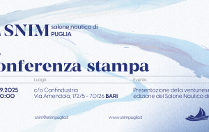 Lunedi si presenta la XXI edizione dello SNIM – Salone Nautico di Puglia