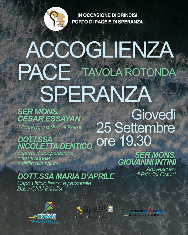 Brindisi Porto di Pace e di Speranza: domani tavola rotonda sul tema “Accoglienza, Pace, Speranza”